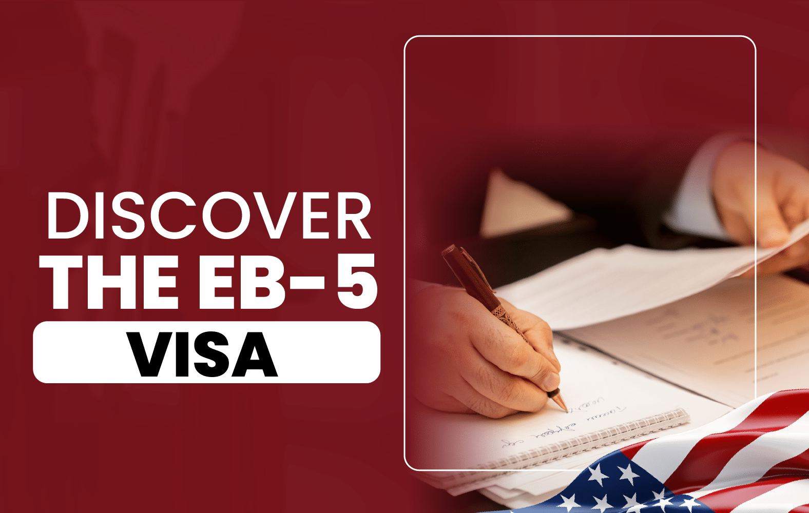 Discover the EB-5 Visa: