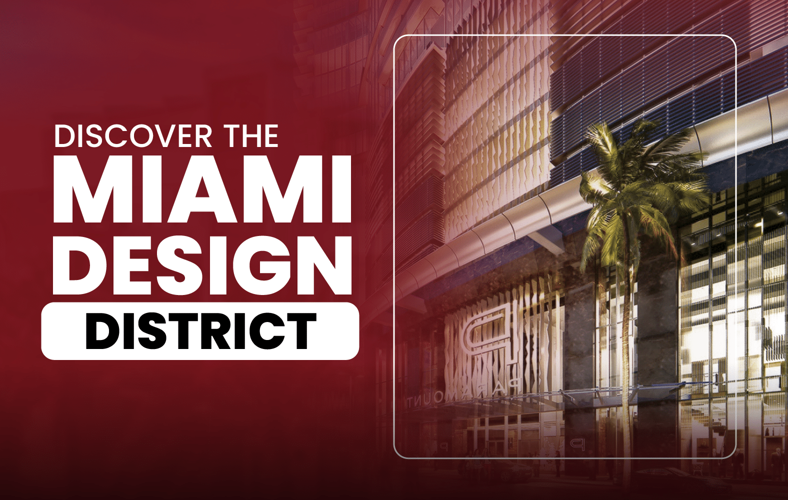 Discover the Miami Design District