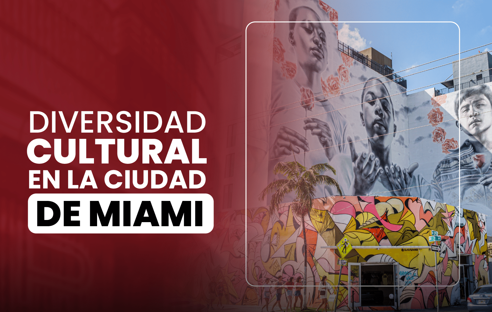 Diversidad cultural en la ciudad de Miami